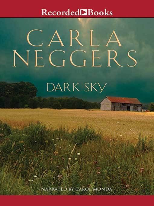 Title details for Dark Sky by Carla Neggers - Available